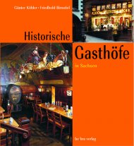Historische Gasthfe in Sachsen